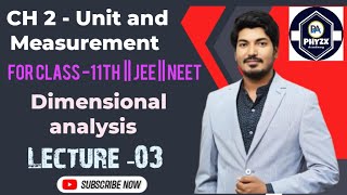 Dimensional Analysis  Lect 03  Unit and Measurements  For Class 11th  JEE  NEET [upl. by Aliber347]