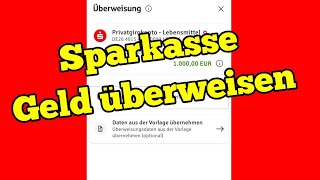 Sparkasse Geld überweisen online Banking Sparkasse App Anleitung [upl. by Belen858]