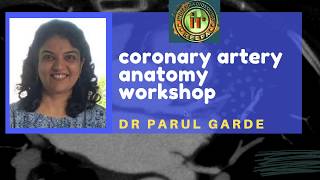 TMT Coronary CT Workshop by Dr Parul Garde [upl. by Enotna264]