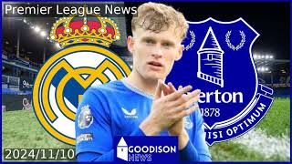 Everton player wanted by Real Madrid January development expected  report [upl. by Lingwood]