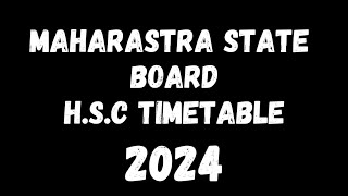 H S CExam timetable 2024brighteducationalchannel9335 Maharastra Board H S C TIME TABLE 2024 [upl. by Selwin686]