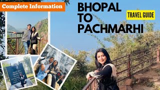 BHOPAL TO PACHMARHI TOUR PLAN 2024 FULL DETAILS😱 PACHMARHI HOTELS CAB TOURIST PLACES BUDGET🍂 [upl. by Slen]