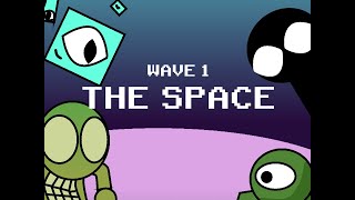 The Space  Wave 1 [upl. by Llemej420]