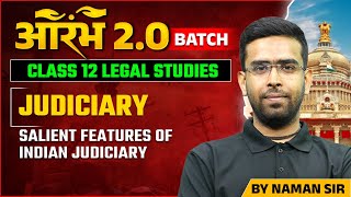 Judiciary Class 12 Legal Studies  Salient Features of Indian Judiciary [upl. by Garzon]