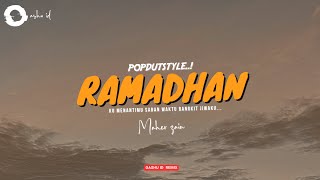 DJ RAMADHAN Terbaru 2025  Maher Zain •POPDUTStyle  OASHU id remix [upl. by Om]