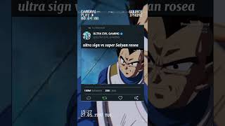 Ultra sign vs super Saiyan rosea [upl. by Nimzaj]