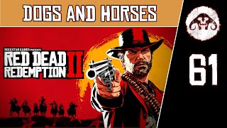 RED DEAD REDEMPTION II 61  Dogs and Horses [upl. by Ordway397]