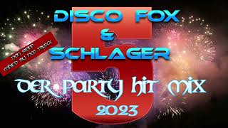 Discofox und Schlager  Party Hitmix 2023  5 [upl. by Attennaej]