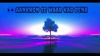 aankhon se waar kar Dena slowed reverb lofi song lofimusic roshu [upl. by Beryle]