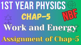 Assignments Chapter 5  Class 11 Physics National Book Foundation [upl. by Nikkie987]