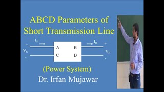 ABCD parameters of short transmission line by Prof Irfan Mujawar [upl. by Ainirtak937]