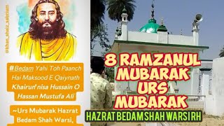 history of hazrat bedam Shah Warsi rh URS Mubarak [upl. by Rancell]