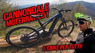 CANNONDALE MOTERRA NEO 1LEBIKE PER TUTTI [upl. by Ayikin]