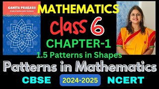 Class6 Maths Chapter1 Patterns In MathematicsPart Eहिन्दी ExplanationGanita Prakash New NCERT [upl. by Amalee]