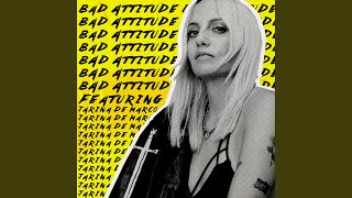 Bad Attitude feat Jarina De Marco feat Jarina De Marco [upl. by Marolda]