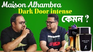 Maison Alhambra DARK DOOR  is it best Dior Homme Intense Clone বাংলারিভিউ perfumologybd [upl. by Corliss130]