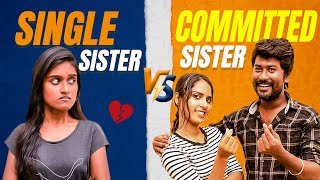 Single Sister Vs Committed Sister  EMI Rani [upl. by Divod]