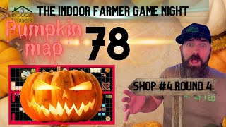 The Indoor Farmer Game Night ep78 The Final Round For Pumpkin Map Lets Play [upl. by Airetnuhs841]