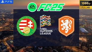 FC 25  Hungary vs Holland  UEFA Nations League 2425  PS5 [upl. by Marcin]