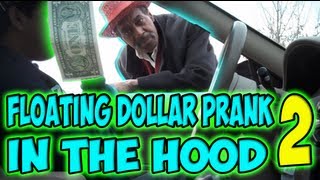 Floating Dollar Prank In The Hood 2 [upl. by Airebma86]