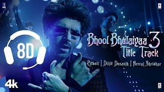 Bhool Bhulaiyaa 3  Title Track full song i n 8D  Kartik A  Pitbull Diljit Tanishk Pritam [upl. by Gnud191]