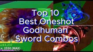 Top 10 GodhumanSword Combos [upl. by Boak133]