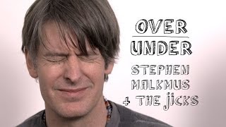 Stephen Malkmus amp The Jicks  OverUnder [upl. by Pulchi99]