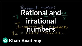 Introduction to rational and irrational numbers  Algebra I  Khan Academy [upl. by Atined1]