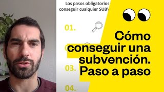 Cómo conseguir una subvención Paso a paso [upl. by Ntsyrk]