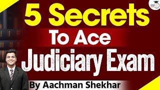 5 Secrets to Ace Judiciary Exams  By Aachman Shekhar [upl. by Acirret]