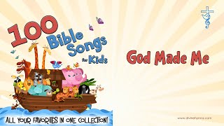 God Made Me Song Lyrics  Top 100 Bible Songs For Kids [upl. by Trinl]