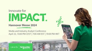 Hannover Messe 2024 Media and Industry Analysts Conference  Schneider Electric [upl. by Kinnon]