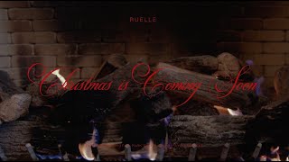 Ruelle  Christmas Is Coming Soon Official Lyric Video [upl. by Ahsined910]