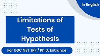 Limitations of Tests of Hypothesis I For UGC NET JRF  PhD Entrance [upl. by Sandye]