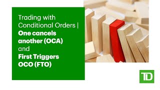 Trading with Conditional Orders  One Cancels Other OCO and First Triggers OCO FTO [upl. by Kessia]