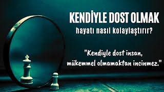 Kolay bir hayat için kendinizle dost olun  Sesli Kitap Dinle [upl. by Walston]