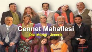 Cennet Mahallesi Dizi Müziği  Jenerik [upl. by Nola]