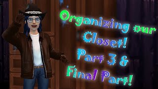 Organizing our Closet Part 3 amp The Finale Part  SSO Star Stable Online [upl. by Airretnahs]