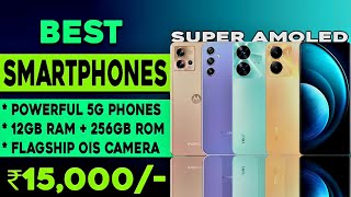 Top 5 Best 5G sAmoled Display Phone Under 15000 in 2023  4k OIS Camera Best 5g Phone Under 15000 [upl. by Asuncion]