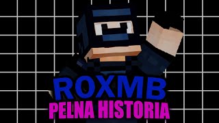 RoxMb  Pełna Historia [upl. by Econah]