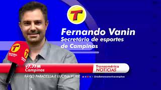 Entrevista com Fernando Vanin secretário dos esportes de Campinas [upl. by Kcirrem]