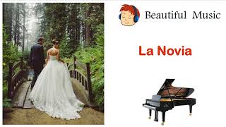 La Noviapiano instrumental music เพลงบรรเลงเปียโน [upl. by Anialam712]