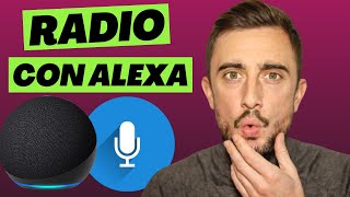 Cómo Escuchar la RADIO con ALEXA gratis [upl. by Kalfas]