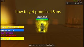 how to get promised Sansin game MAP UPDATE Untitled Sans Battles V047 [upl. by Klein]