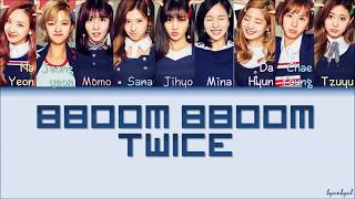 HOW WOULD TWICE 트와이스  Bboom Bboom 뿜뿜 Momoland Color Coded Lyrics HANROMENG [upl. by Cerf]