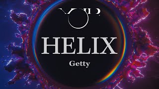 Getty  HELIX【VOID  EP】 [upl. by Roselba411]