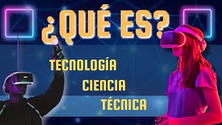 Técnica tecnología ciencia lenguaje técnico [upl. by Attenborough]