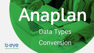 Anaplan Tips amp Tricks Data Types Conversion [upl. by Yxel]