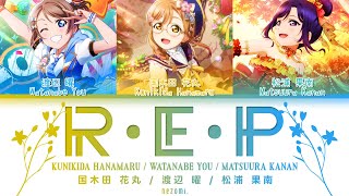 FULL R • E • P — Hanamaru You Kanan — Lyrics KANROMENGESP [upl. by Shu]