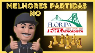 AS 2 PARTIDAS MAIS IMPORTANTES NO FLORIPA xadrez [upl. by Arvie]